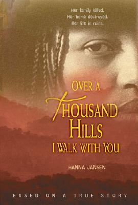 Over a Thousand Hills I Walk With You