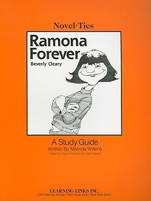 Ramona Forever: Novel-Ties Study Guide by Beverly Cleary | Goodreads