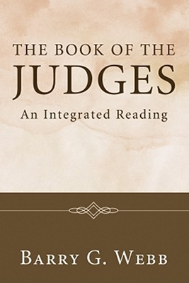 The Book of the Judges: An Integrated Reading