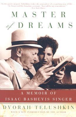Cover of Master of Dreams: A Memoir of Isaac Bashevis Singer