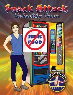 Snack Attack: Unhealthy Treats by John Burstein | Goodreads