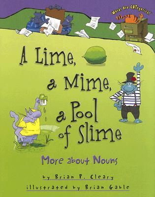 A Lime, a Mime, a Pool of Slime book cover