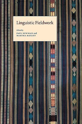 Linguistic Fieldwork by Paul Newman | Goodreads