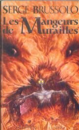 Les Mangeurs de Murailles book cover