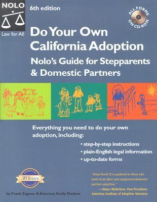 DO YOUR OWN CALIFORNIA ADOPTION NOLOS GUIDE FOR STEPPARENTS AND DOMESTIC PARTNERS intelligence overview