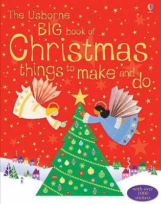 Big Book Of Christmas Things To Make And Do book cover