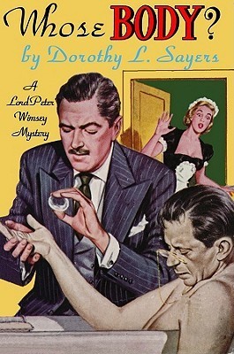 Whose Body? (Lord Peter Wimsey, #1)