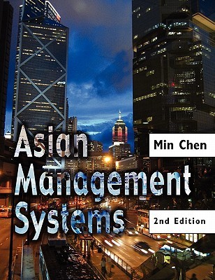 Chinese Style Management Asian Management Systems: Chinese, Japanese and Korean Styles of ...