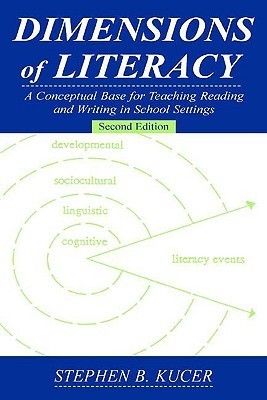 Dimensions of Literacy: A Conceptual Base for Teaching Reading and Writing in School Settings
