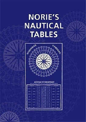 ノリー航海表「Norie's Nautical Tables」A. Glance Norie's Nautical Table by George Blance | Goodreads