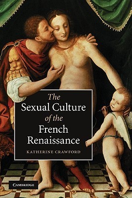 The Sexual Culture of the French Renaissance book cover