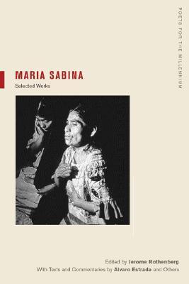 Maria Sabina: Selections (Poets for the Millennium)