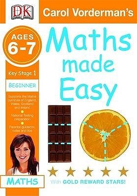 Maths Made Easy: Ages 6-7 Key Stage 1 Beginner by Carol Vorderman ...