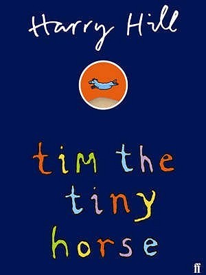 Tim The Tiny Horse book cover 1