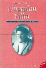 Unutulan Yıllar