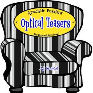 Optical Teasers: Sink Back And Solve Away! by Al Seckel | Goodreads