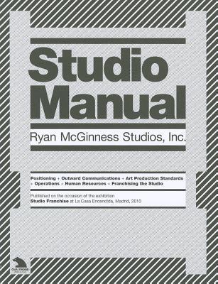 Studio Manual by Ryan; Et Al McGinness | Goodreads