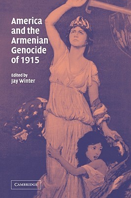America and the Armenian Genocide of 1915 book cover