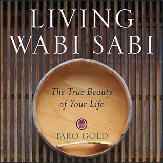 Living Wabi Sabi: The True Beauty of Your Life cover