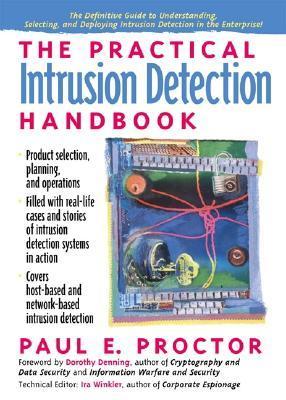 Practical Intrusion Detection Handbook by Paul E. Proctor | Goodreads