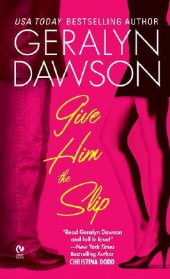 Give Him the Slip (Callahan Brothers, #1)