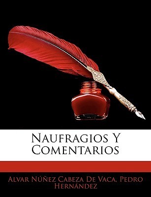 Naufragios y comentarios