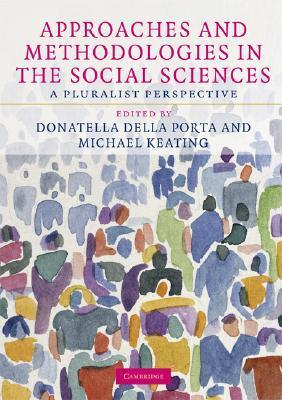 Approaches and Methodologies in the Social Sciences book cover