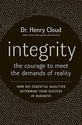 Cover of Integrity: The Courage to Meet the Demands of Reality