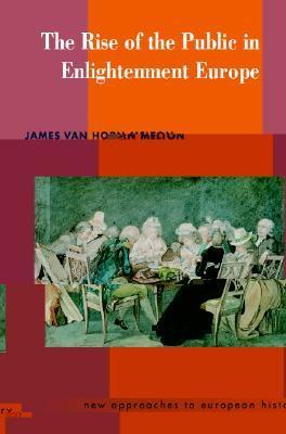 The Rise of the Public in Enlightenment Europe book cover