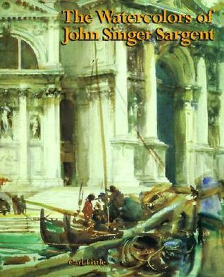 The Watercolors of John Singer Sargent book cover
