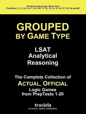 GROUPED by Game Type: LSAT Analytical Reasoning: The Complete ...