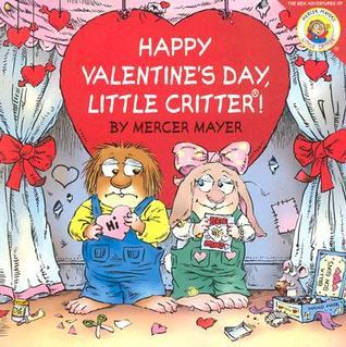 Happy Valentine's Day, Little Critter! book cover