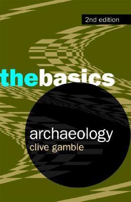 Archaeology: The Basics