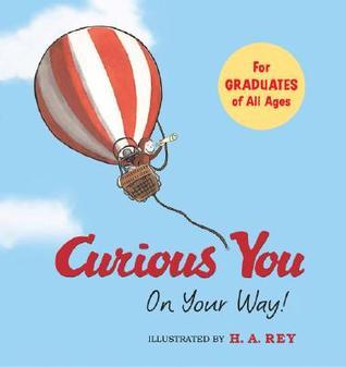 Curious George Curious You: On Your Way!
