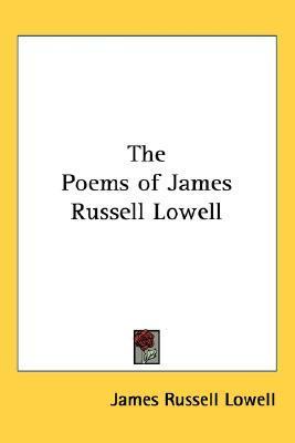 The Poems of James Russell Lowell book cover