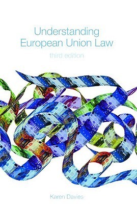 Understanding European Union Law by Glyn Davies | Goodreads