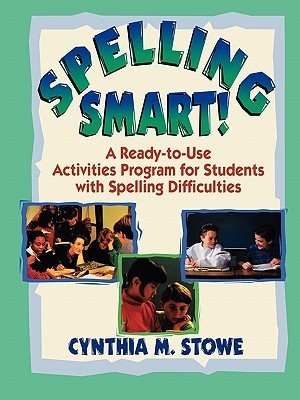 Spelling Smart!: A Ready-to-Use Activities Program for Students with ...