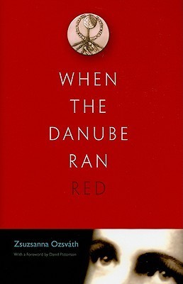 When the Danube Ran Red