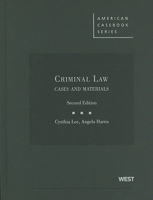 Criminal Law: Cases and Materials
