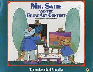 Mr. Satie and the Great Art Contest book cover