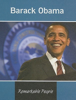 Barack Obama (Remarkable People) by Michael De Medeiros | Goodreads