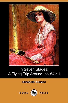 In Seven Stages: A Flying Trip Around the World