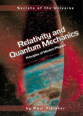 Relativity and Quantum Mechanics: Principles of Modern Physics