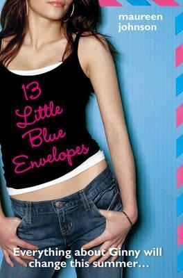 13 Little Blue Envelopes (Little Blue Envelope, #1)