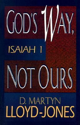 God's Way, Not Ours