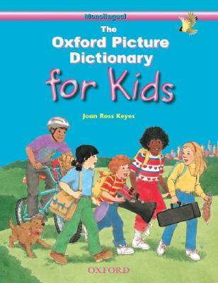 The Oxford Picture Dictionary for Kids by Joan Ross Keyes | Goodreads