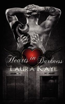 Hearts in Darkness (Hearts in Darkness, #1)