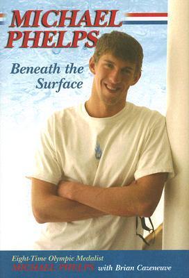 Michael Phelps: Beneath The Surface