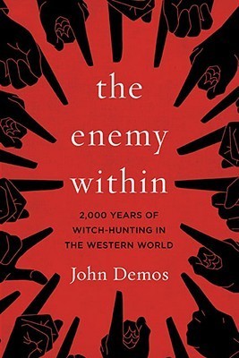 The Enemy Within: 2,000 Years of Witch-Hunting in the Western World