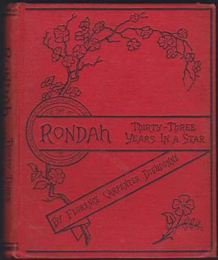 Rondah; or, Thirty-three Years in a Star by Florence Carpenter ...